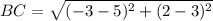 BC=\sqrt{(-3-5)^{2}+(2-3)^{2}}