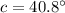 c=40.8^{\circ}