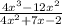 \frac{4x^{3}-12x^{2}}{4x^{2}+7x - 2}