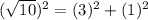 (\sqrt{10})^2=(3)^2+(1)^2
