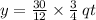 y = \frac{30}{12}\times \frac{3}{4}\,qt