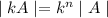 \mid kA\mid =k^n\mid A\mid