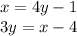 x=4y-1\\3y=x-4