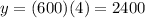 y = (600)(4)=2400