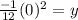 \frac{-1}{12}(0)^2=y
