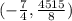 (-\frac{7}{4},\frac{4515}{8})