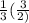 \frac{1}{3}(\frac{3}{2)}