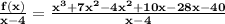 \mathbf{\frac{f(x)}{x - 4} = \frac{x^3 + 7x^2 -4x^2 + 10x - 28x - 40}{x - 4}}