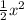 \frac{1}{2} x^{2}