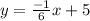 y = \frac{-1}{6}x+5