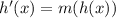 h'(x)=m(h(x))