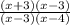 \frac{(x+3)(x-3)}{(x-3)(x-4)}