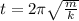 t = 2 \pi\sqrt{\frac{m}{k}}