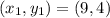 (x_1,y_1) = (9,4)