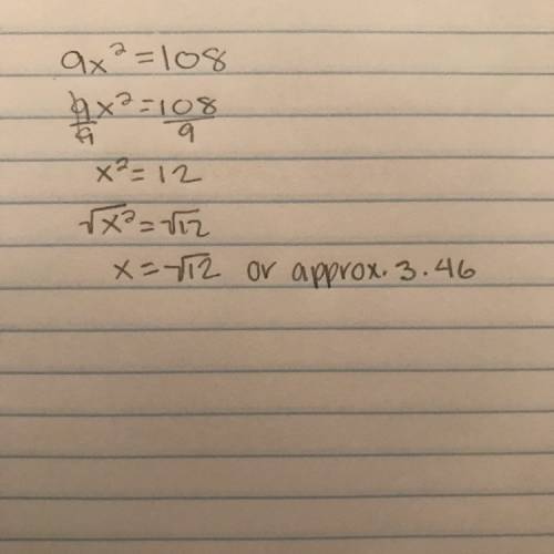 Are these correct steps for solving 9x^2=108