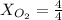 X_{O_2}=\frac{4}{4}