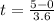 t = \frac{5 - 0}{3.6}