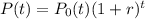 P(t)=P_0(t)(1+r)^t