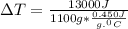 \Delta T=\frac{13000J}{1100g*\frac{0.450J}{g.^0C}}