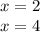 x=2\\x=4