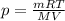 p = \frac{mRT }{ MV}