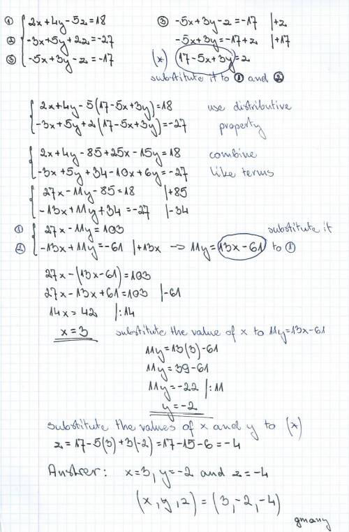 Solve for substitution 2x+4y-5z=18 -3x+5y+2z=-27 -5x+3y-z=-17