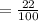 = \frac{22}{100}