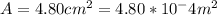 A = 4.80 cm^2 = 4.80 * 10^-4 m^2