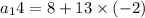 a_14=8+13\times(-2)