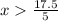 x\frac{17.5}{5}