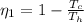 \eta_1 = 1- \frac{T_c}{T_h}