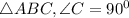 \triangle ABC, \angle C=90^0