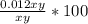 \frac{0.012xy}{xy} *100