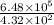 \frac{6.48 \times  {10}^{5} }{4.32 \times  {10}^{2} }