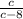 \frac{c}{c-8}