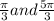 \frac{\pi}{3}and\frac{5\pi}{3}