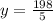 y=\frac{198}{5}