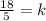 \frac{18}{5}=k