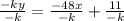 \frac{-ky}{-k} = \frac{-48x}{-k} + \frac{11}{-k}