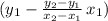 (y_1-\frac{y_2-y_1}{x_2-x_1}\,x_1)