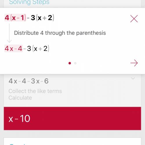 Step by step what is 4 (x - 1) -3 (x + 2)