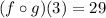 (f\circ g)(3)=29