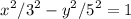 $ {x^2 /{3^2}} - {y^2 / {5^2}} = 1 $