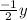 \frac{-1}{2}y