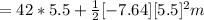 = 42*5.5 +\frac{1}{2} [-7.64] [5.5]^2 m