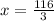 x=\frac{116}{3}