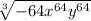 \sqrt[3]{-64x^{64}y^{64}}