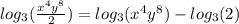 log_3(\frac{x^4y^8}{2} )=log_3(x^4y^8)-log_3(2)