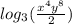 log_3(\frac{x^4y^8}{2} )