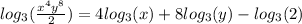 log_3(\frac{x^4y^8}{2} )=4log_3(x)+8log_3(y)-log_3(2)